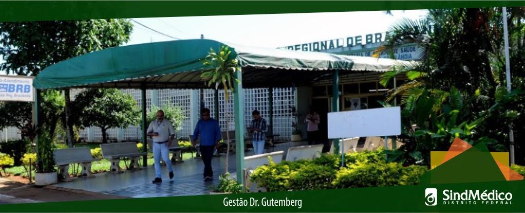 Médicos do Hospital de Brazlândia denunciam assédio moral