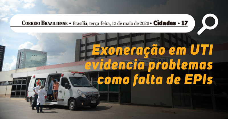 Exoneração em UTI evidencia problemas como falta de EPIs