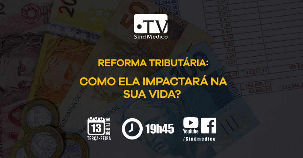 Como a Reforma Tributária pode afetar sua vida?