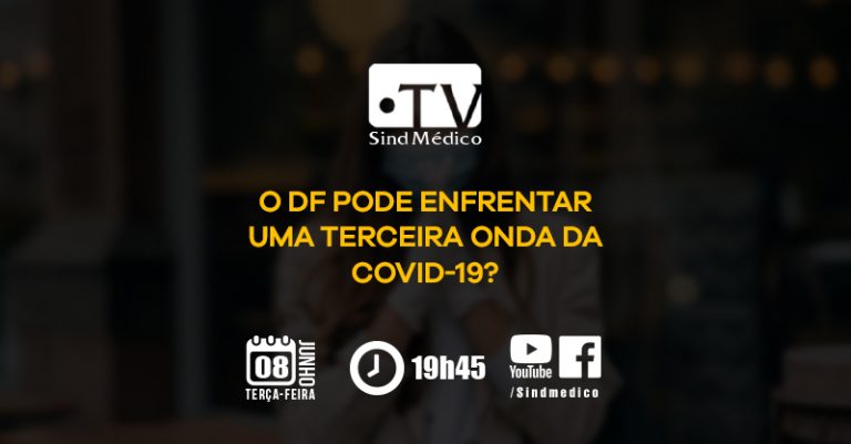O DF pode enfrentar uma terceira onda da covid-19?