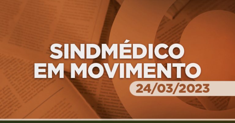 SindMédico em movimento 24/03/2023