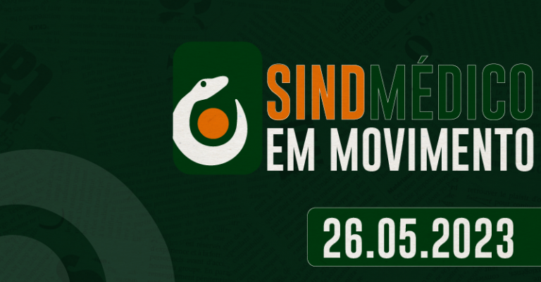 sindmédico em movimento 26.05.2023
