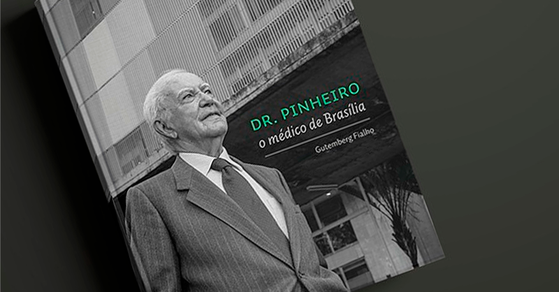 Dr. Pinheiro, o médico de Brasília