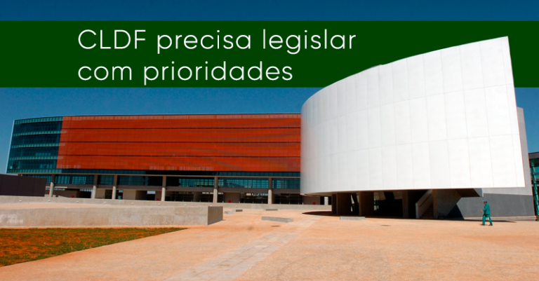 A CLDF precisa legislar com prioridades