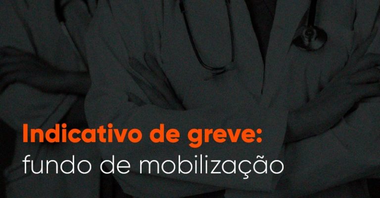 indicativo de greve: fundo de mobilização