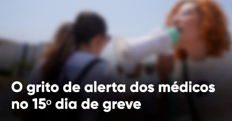 Grito de alerta dos médicos no 15 dia de greve no DF