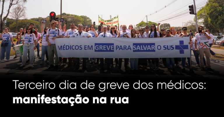 Terceiro dia da greve dos médicos: manifestação na rua