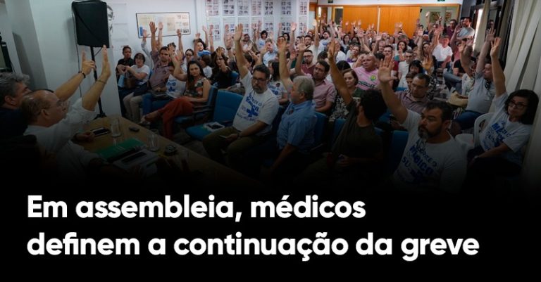 Médicos definem a continuação da greve