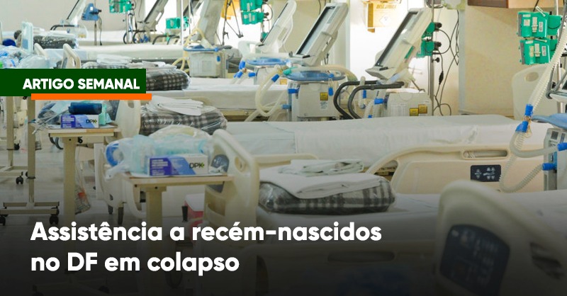 Assistência a recém-n ascidos em colapso no DF