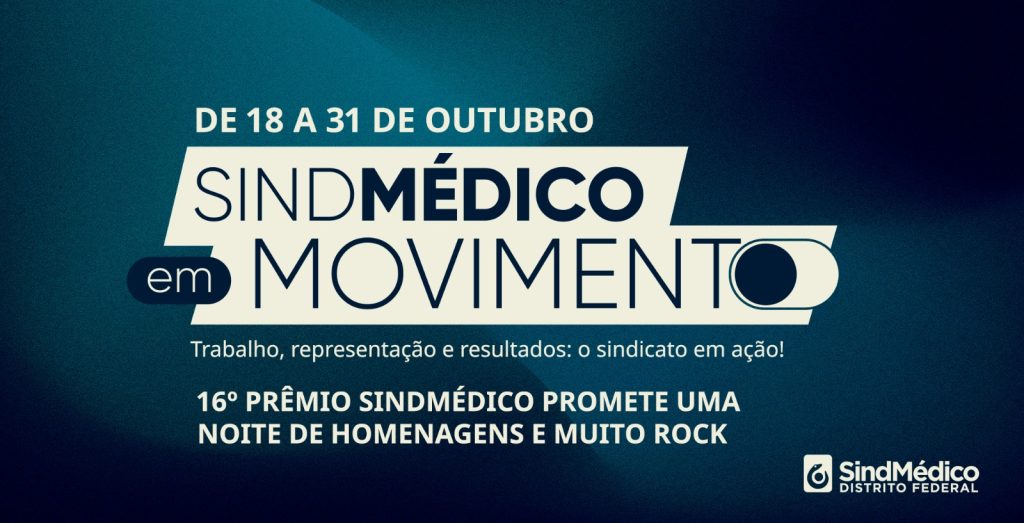 SindMédico em Movimento - 18 a 31 de outubro