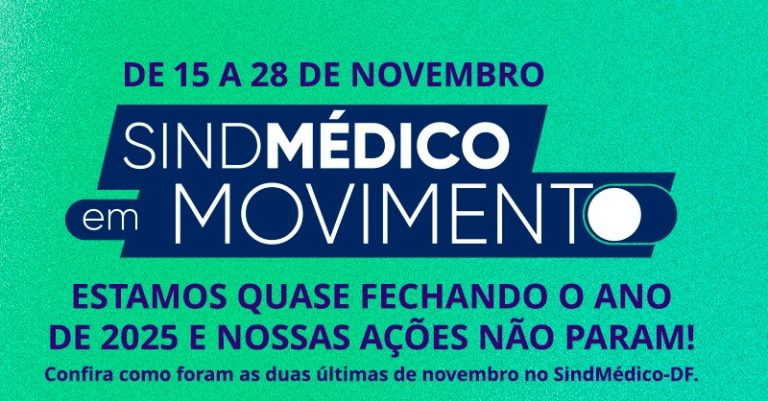 SindMédico em Movimento - 15 a 28 de novembro