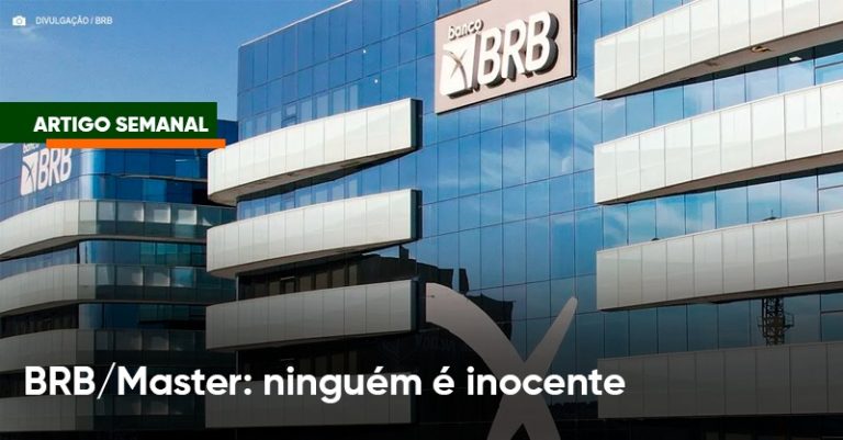 BRB/Master: ninguém é inocente