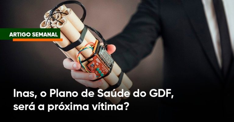 Inas, o Plano de Saúde do GDF, será a próxima vítima?